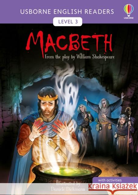 Macbeth William Shakespeare Daniele Dickman  9781474947947 Usborne Publishing Ltd