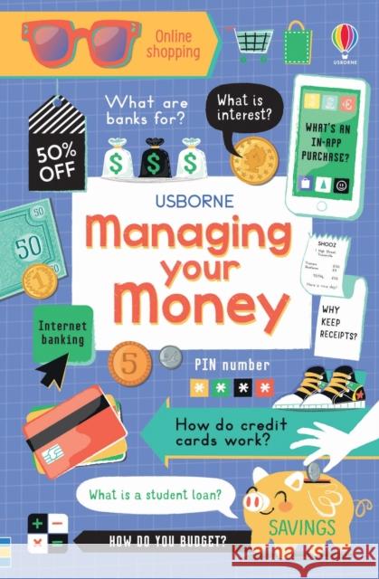 Managing Your Money Jane (EDFR) Bingham 9781474951265 Usborne Publishing Ltd