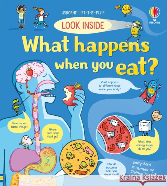 Look Inside What Happens When You Eat Emily Bone 9781474952958 Usborne Publishing Ltd