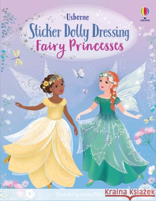 Sticker Dolly Dressing Fairy Princesses Fiona Watt Fiona Watt Fiona Watt 9781474953658 Usborne Publishing Ltd