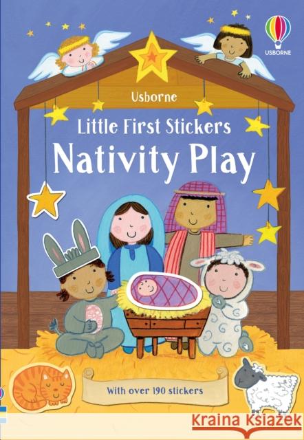 Little First Stickers Nativity Play Brooks, Felicity 9781474956628