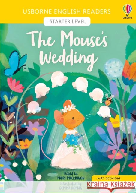 The Mouse's Wedding Mairi Mackinnon 9781474964449