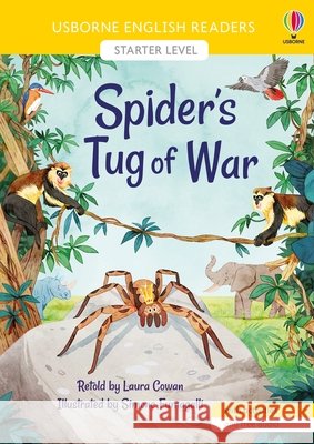 Spider's Tug of War Laura Cowan 9781474964456