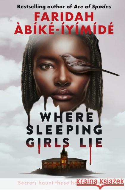 Where Sleeping Girls Lie Faridah Abike-Iyimide 9781474967549 Usborne Publishing Ltd