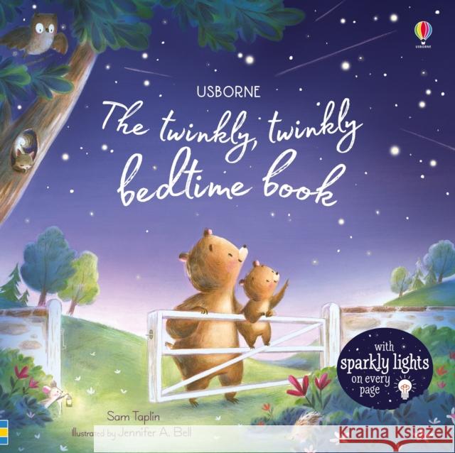 Twinkly Twinkly Bedtime Book Taplin, Sam 9781474967563 Usborne Publishing Ltd