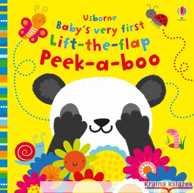 Baby's Very First Lift-the-Flap Peek-a-Boo Fiona Watt 9781474967860 Usborne Publishing Ltd