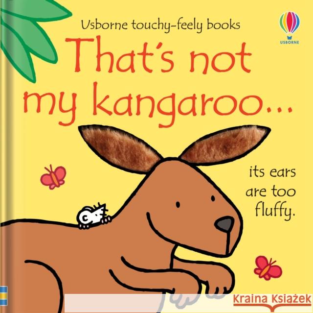 That's not my kangaroo… Fiona Watt 9781474967891