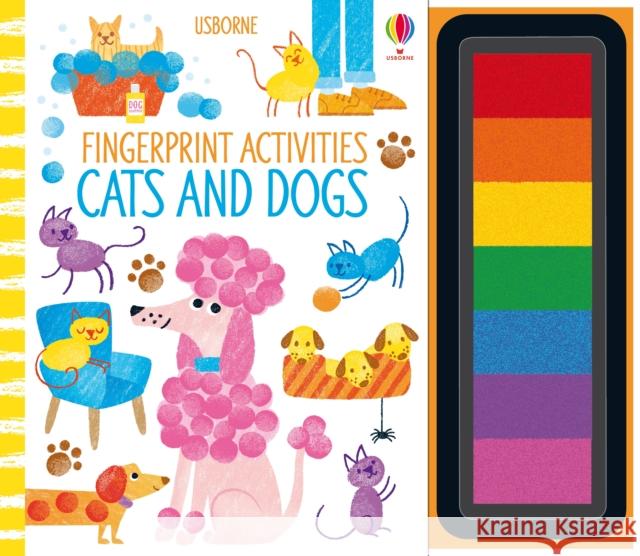 Fingerprint Activities Cats and Dogs Fiona Watt 9781474967938 Usborne Publishing Ltd