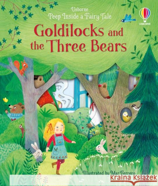 Peep Inside a Fairy Tale Goldilocks and the Three Bears Anna Milbourne 9781474968805 Usborne Publishing Ltd