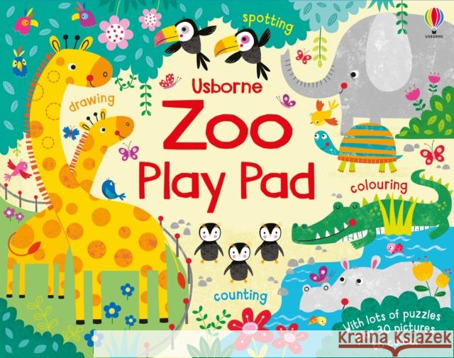 Zoo Play Pad Kirsteen Robson 9781474969291