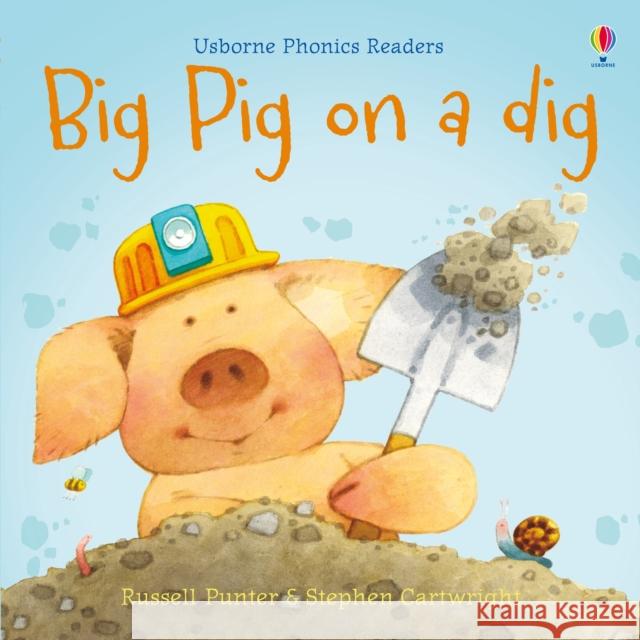 Big Pig on a Dig Russell Punter 9781474970099