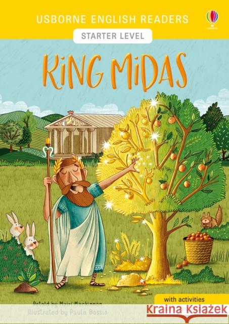 King Midas Mairi Mackinnon Paula Bossio  9781474972031 Usborne Publishing Ltd