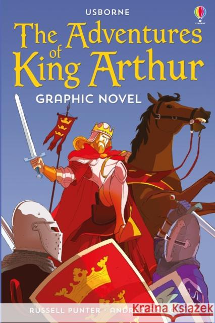 Adventures of King Arthur Graphic Novel Russell Punter 9781474974073