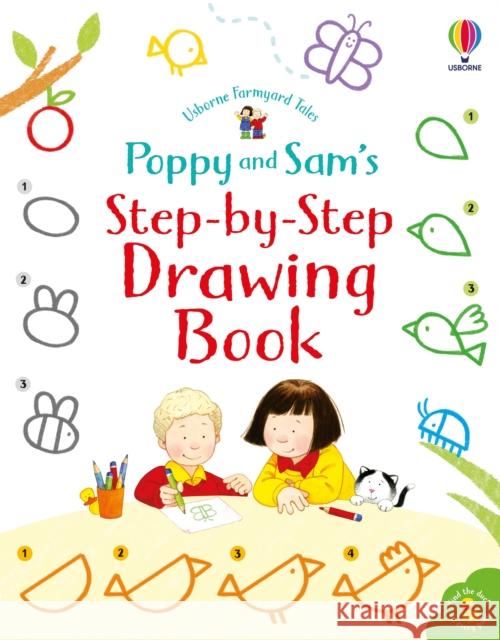 Poppy and Sam's Step-by-Step Drawing Book Sam Taplin 9781474981156 Usborne Publishing Ltd