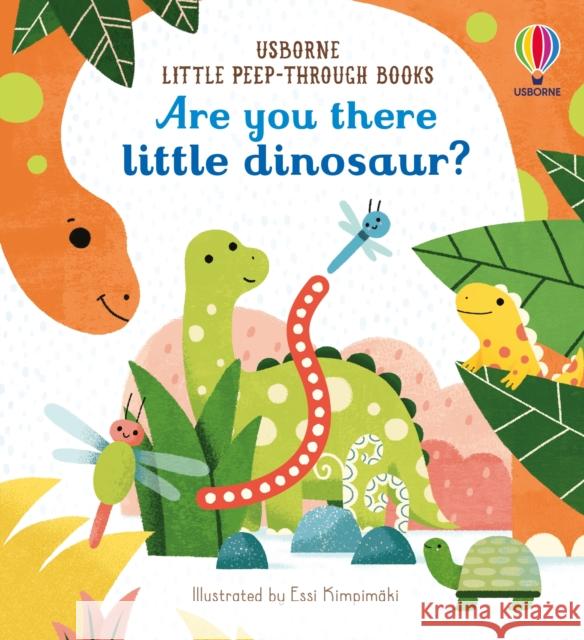 Are You There Little Dinosaur? Sam Taplin 9781474982160 Usborne Publishing Ltd