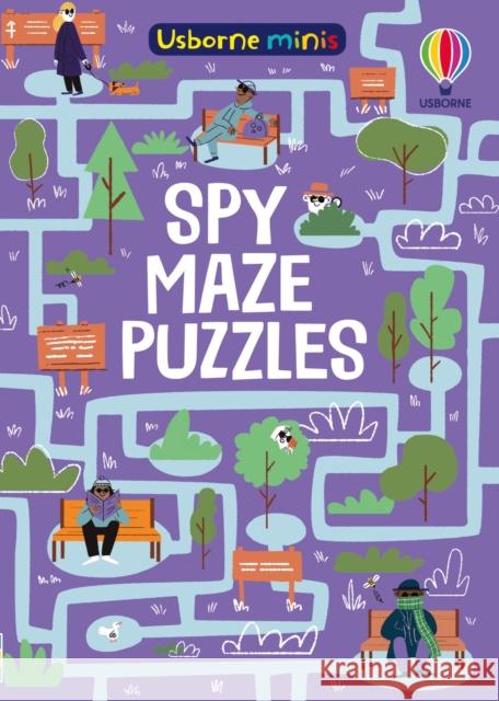 Spy Maze Puzzles Kate Nolan Kate Nolan Various 9781474985338 Usborne Publishing Ltd