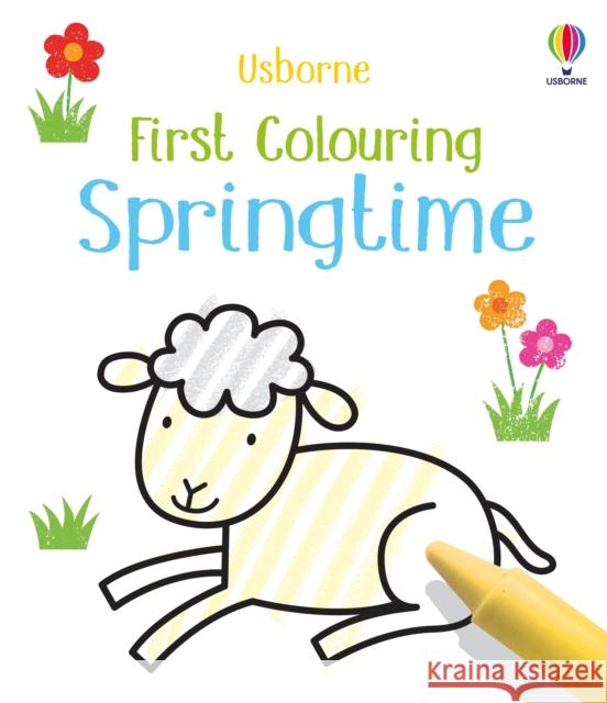 First Colouring Springtime Matthew Oldham 9781474985420