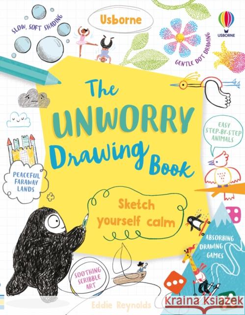 Unworry Drawing Book EDDIE REYNOLDS 9781474986120