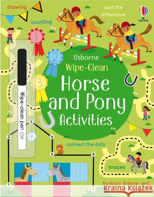 Wipe-Clean Horse and Pony Activities Kirsteen Robson Kirsteen Robson Manola Caprini 9781474989015 Usborne Publishing Ltd