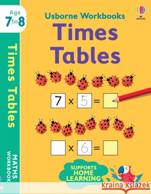 Usborne Workbooks Times Tables 7-8 Holly Bathie Holly Bathie Elisa Paganelli 9781474991032 Usborne Publishing Ltd