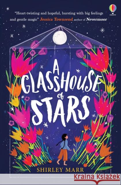 A Glasshouse of Stars Shirley Marr   9781474991087