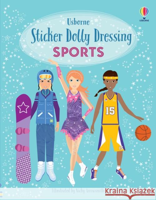 Sticker Dolly Dressing Sports Fiona Watt Vicky Arrowsmith  9781474994897 Usborne Publishing Ltd