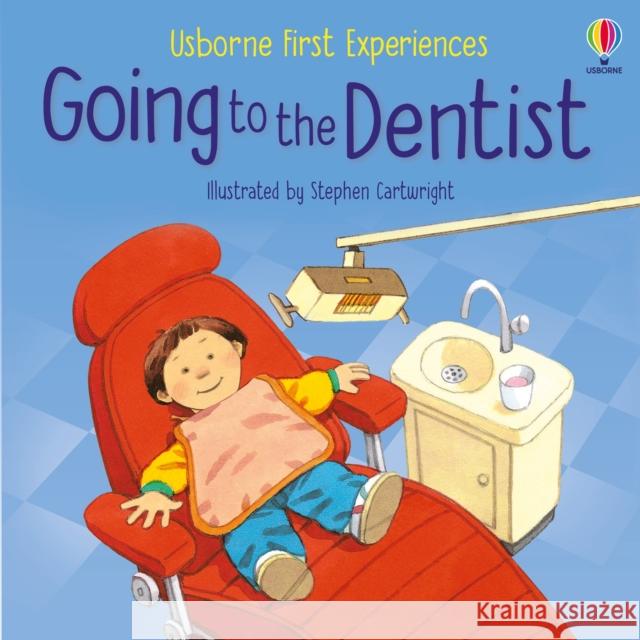 Going to the Dentist Anne Civardi Stephen Cartwright  9781474995436 Usborne Publishing Ltd