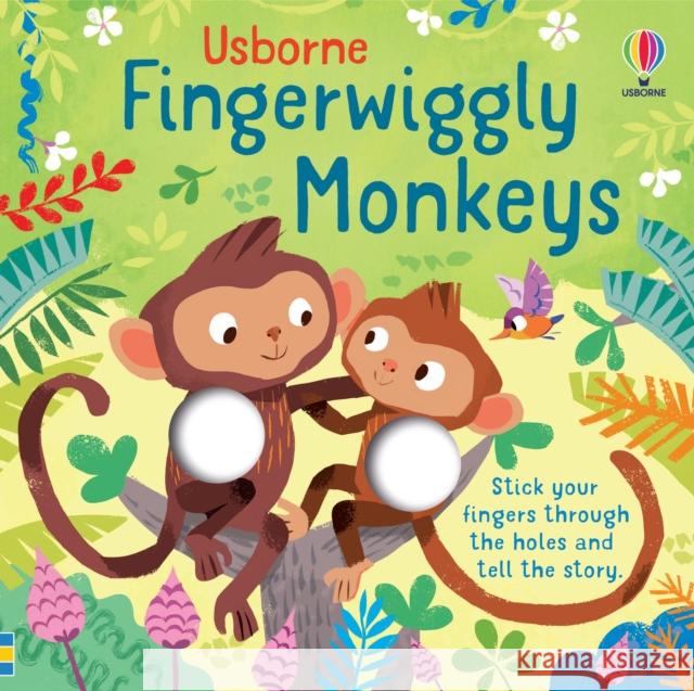 Fingerwiggly Monkeys Felicity Brooks 9781474995566