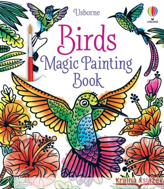 Birds Magic Painting Book ABIGAIL WHEATLEY 9781474996426