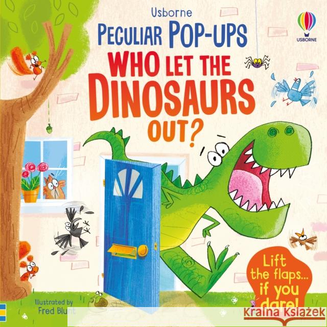 Who Let The Dinosaurs Out? Sam Taplin 9781474997751 Usborne Publishing Ltd