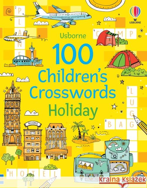 100 Children's Crosswords: Holiday Phillip Clarke 9781474997966