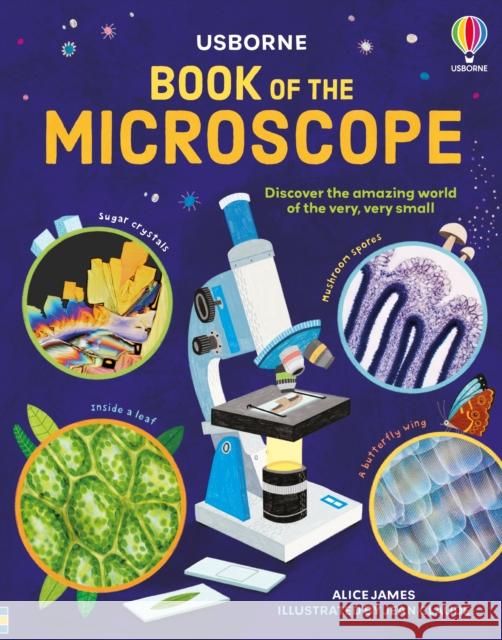 Book of the Microscope Alice James 9781474998468