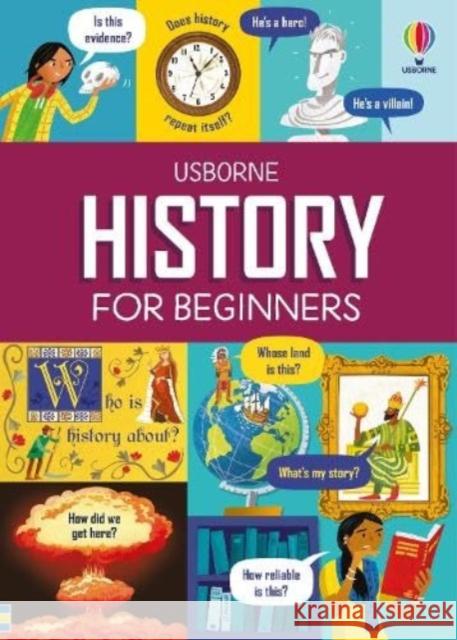 History for Beginners Tom Mumbray 9781474998857 Usborne Publishing Ltd