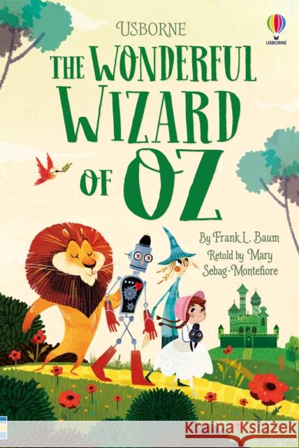 The Wonderful Wizard of Oz Mary Sebag-Montefiore 9781474999038