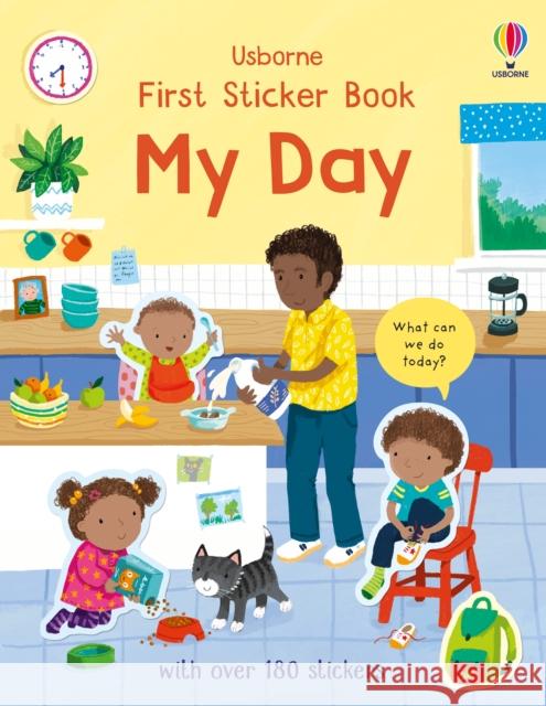 First Sticker Book My Day HOLLY BATHIE 9781474999151