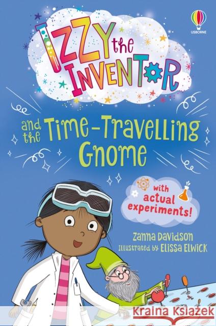 Izzy the Inventor and the Time Travelling Gnome Zanna Davidson 9781474999793