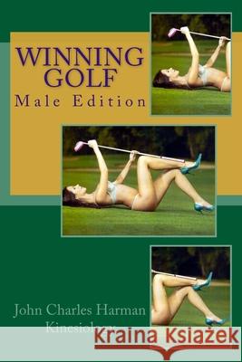 Winning Golf John Charles Harman 9781475000146