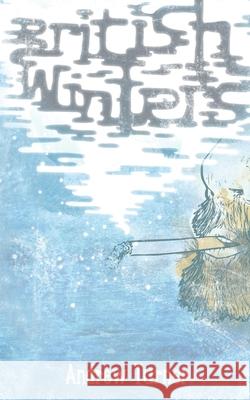 British Winters Andrew Turner 9781475005288