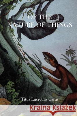 Of The Nature Of Things Leonard, William Ellery 9781475006872