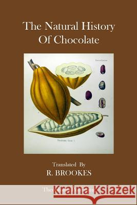 The Natural History Of Chocolate De Quelus, D. 9781475012446 Createspace