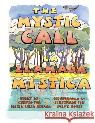 The Mystic Call/La llamada mística Bovee, Steve 9781475022063 Createspace
