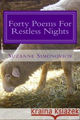 Forty Poems For Restless Nights: Prayer in Poetry Kappeler, Colleen 9781475023305 Createspace