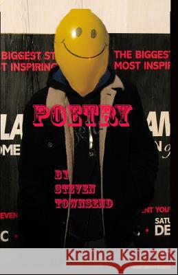 Poetry Steven Roy Townsend 9781475025484 Createspace