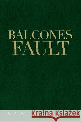 Balcones Fault Sam Garner 9781475037425 Createspace