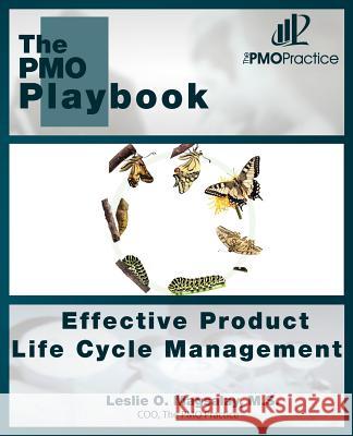 The PMO Playbook: Effective Product Life Cycle Management Biles, Jan A. 9781475053449 Createspace