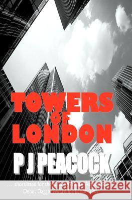 Towers of London Peter James Peacock P. J. Peacock 9781475057744