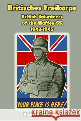 Britisches Freikorps: British Volunteers of the Waffen-SS 1943-1945  9781475059243 