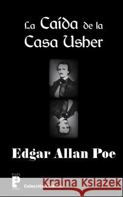 La Caída de la Casa Usher Poe, Edgar Allan 9781475064643 Createspace