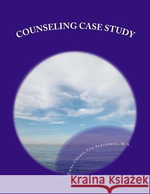 Counseling Case Study MS Gwen Cheryl Sarandrea 9781475079562