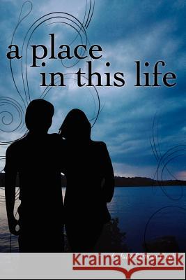 A Place In This Life Rieman Duck, Julie 9781475081077 Createspace